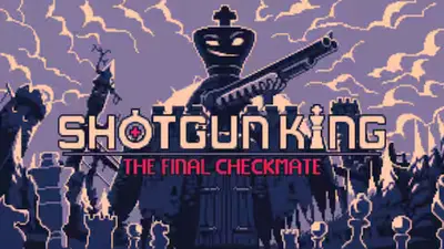 Shotgun King: The Final Checkmate (Android/iOS)
