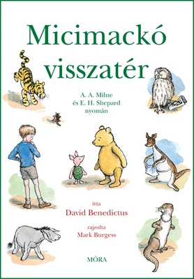 David Benedictus: Micimackó visszatér