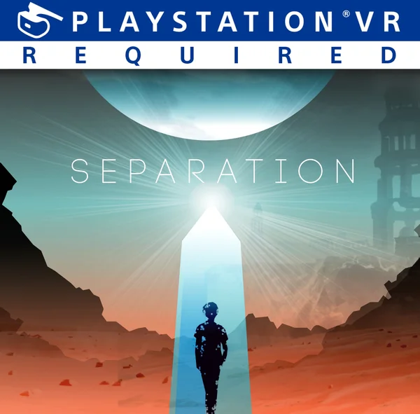 SEPARATION - PSVR
