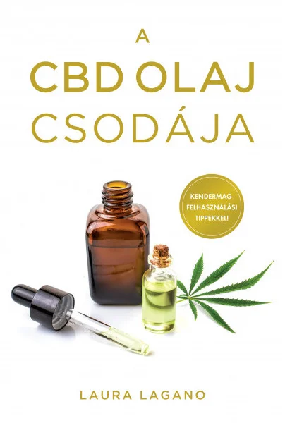 Laura Lagano: A CBD olaj csodája