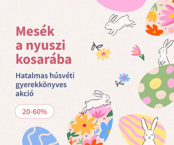 Mesék a nyuszi kosarába (20-60% kedvezmény)