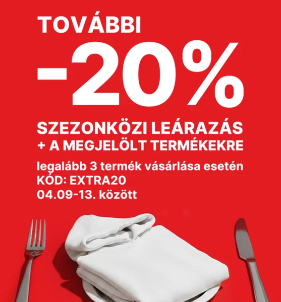 Extra 20% kedvezmény a leárazásban szereplő termékekre