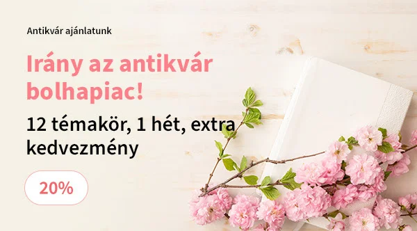 Irány az antikvár bolhapiac! - 20% kedvezmény