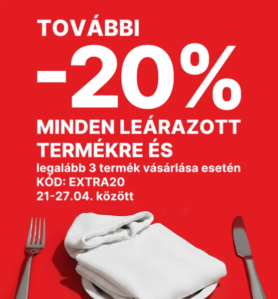 EXTRA 20% kedvezmény minden leárazott termékre