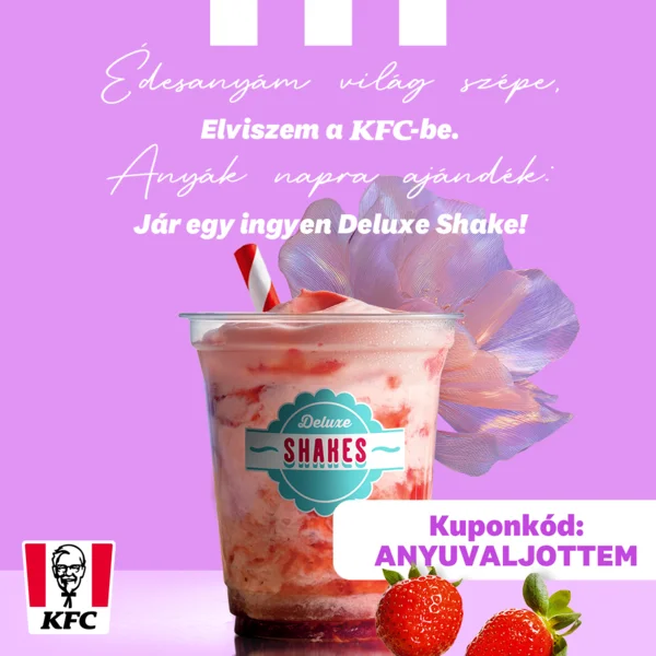 KFC ingyen epres közepes deluxe shake 1500 Ft vásárlás felett.