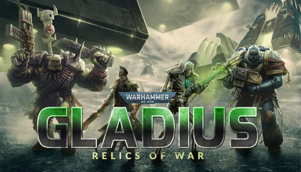 Warhammer 40,000: Gladius - Relics of War