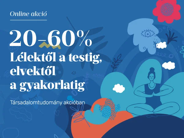 Lélektől a testig, elvektől gyakorlatig