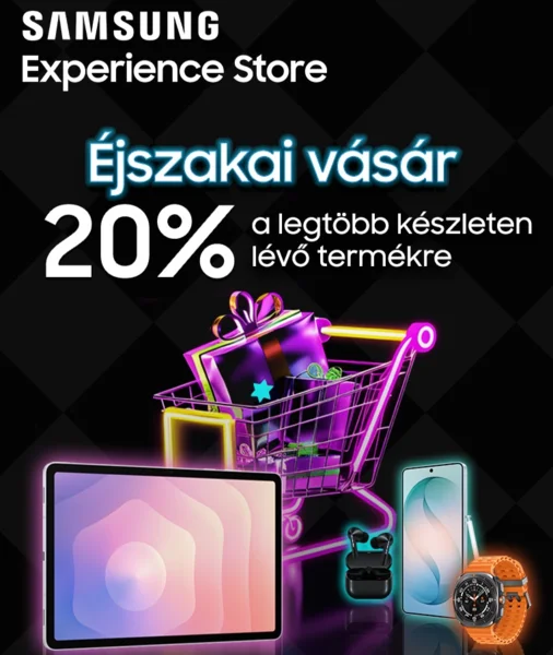 Samsung Experience Store 20% éjszakai vásár
