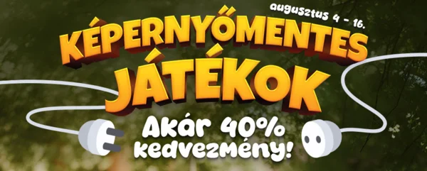 Képernyőmentes játékok (akár 40% kedvezmény)