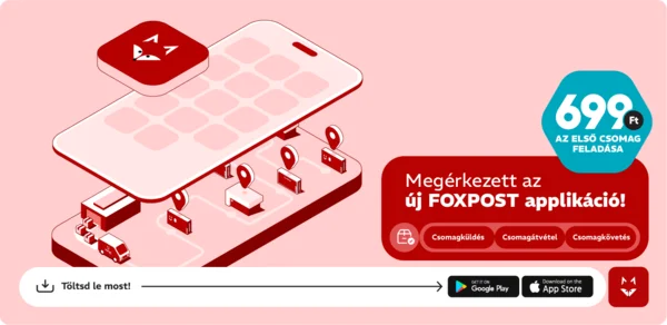 Első FoxPost csomag feladása csak 699 Ft az appban.
