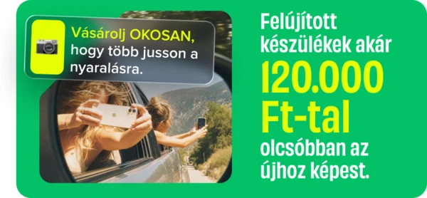 Felújított Termékek akár 40%-kal olcsóbban