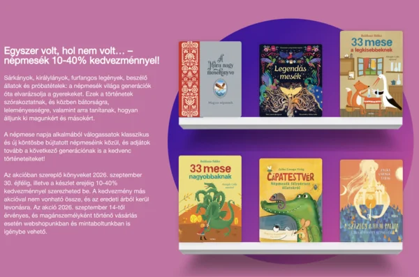 Egyszer volt, hol nem - népmesék 10-40% kedvezménnyel!