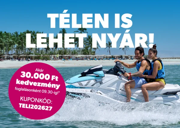 30 ezer Ft kedvezmény bizonyos foglalásokra